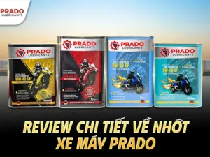 Review-chi-tiet-ve-nhot-xe-may-Prado