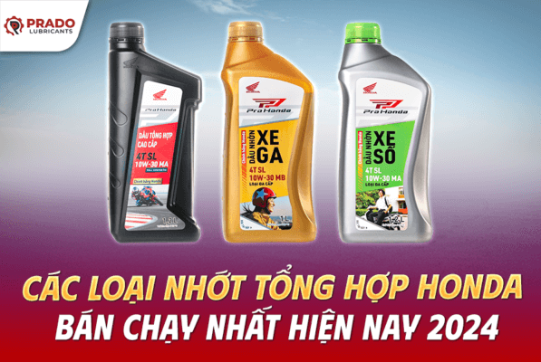 Các loại nhớt tổng hợp Honda bán chạy nhất hiện nay 2024