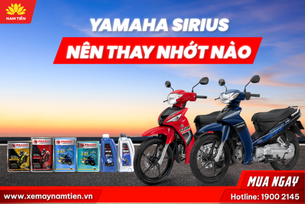 Yamaha Sirius nên thay nhớt nào?