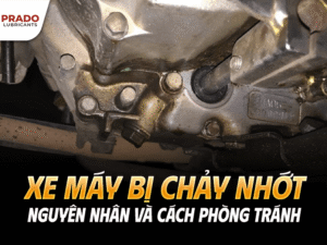 Xe máy bị chảy nhớt: Nguyên nhân và cách phòng tránh