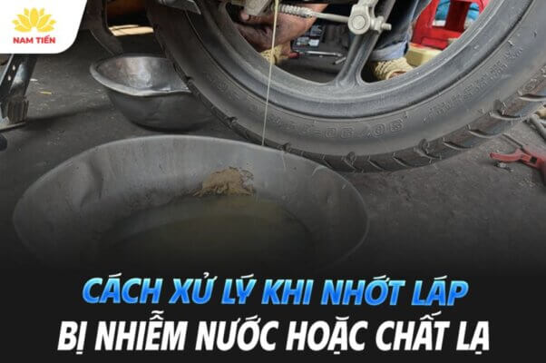 cach-xu-ly-nhot-lap-bi-nhiem-nuoc