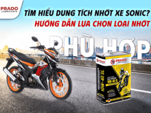Tìm hiểu dung tích nhớt xe Sonic? Hướng dẫn lựa chọn loại nhớt phù hợp