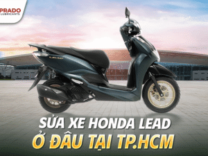 Sửa xe Lead ở đâu tại TPHCM?