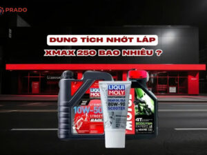 Dung Tích Nhớt Láp Xmax 250 bao nhiêu
