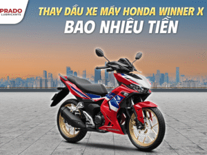 Thay Dầu Xe Máy Honda Winner X 2025 Bao Nhiêu Tiền