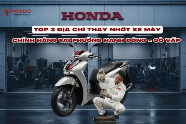 Top 3 địa chỉ thay nhớt xe máy chính hãng tại phường Hạnh Đông, Gò Vấp