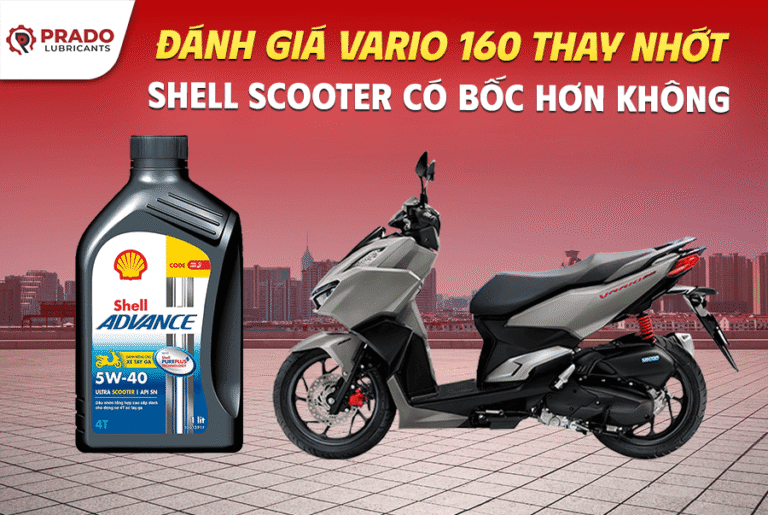 Đánh Giá Vario 160 Thay Nhớt Shell Scooter Có Bốc Hơn Không
