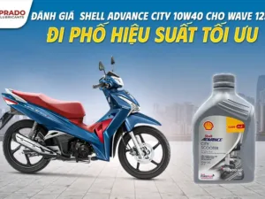 danh-gia-shell-advance-city-10w40cho-wave-hieu-suat
