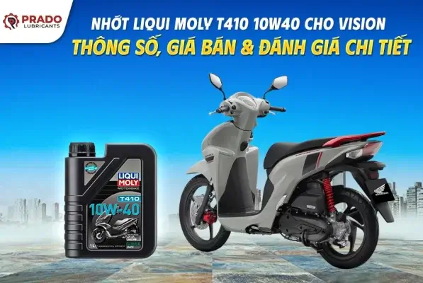 nhot-liqui-moly-t410-10w40-cho-vision-thong-so-gia-ban-va-danh-gia-chi-tiet