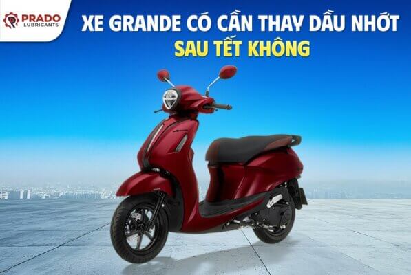 xe-grande-co-can-thay-nhot-khong