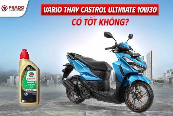 VARIO-THAY-CASTROL-ULTIMATE-10W30-CO-TOT-KHONG
