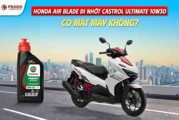 honda-ab-2026-di-nhot-castrol-ultimate-10w30-co-mat-may-khong